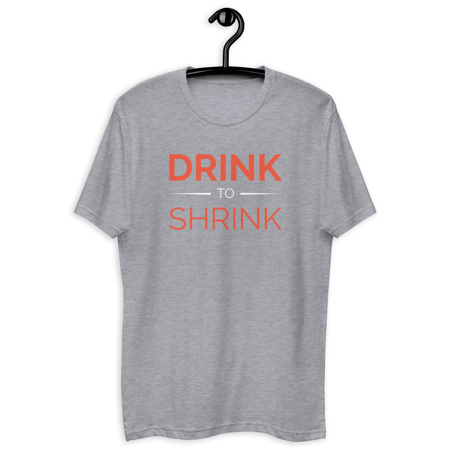 Drink to Shrink Short Sleeve T-shirt