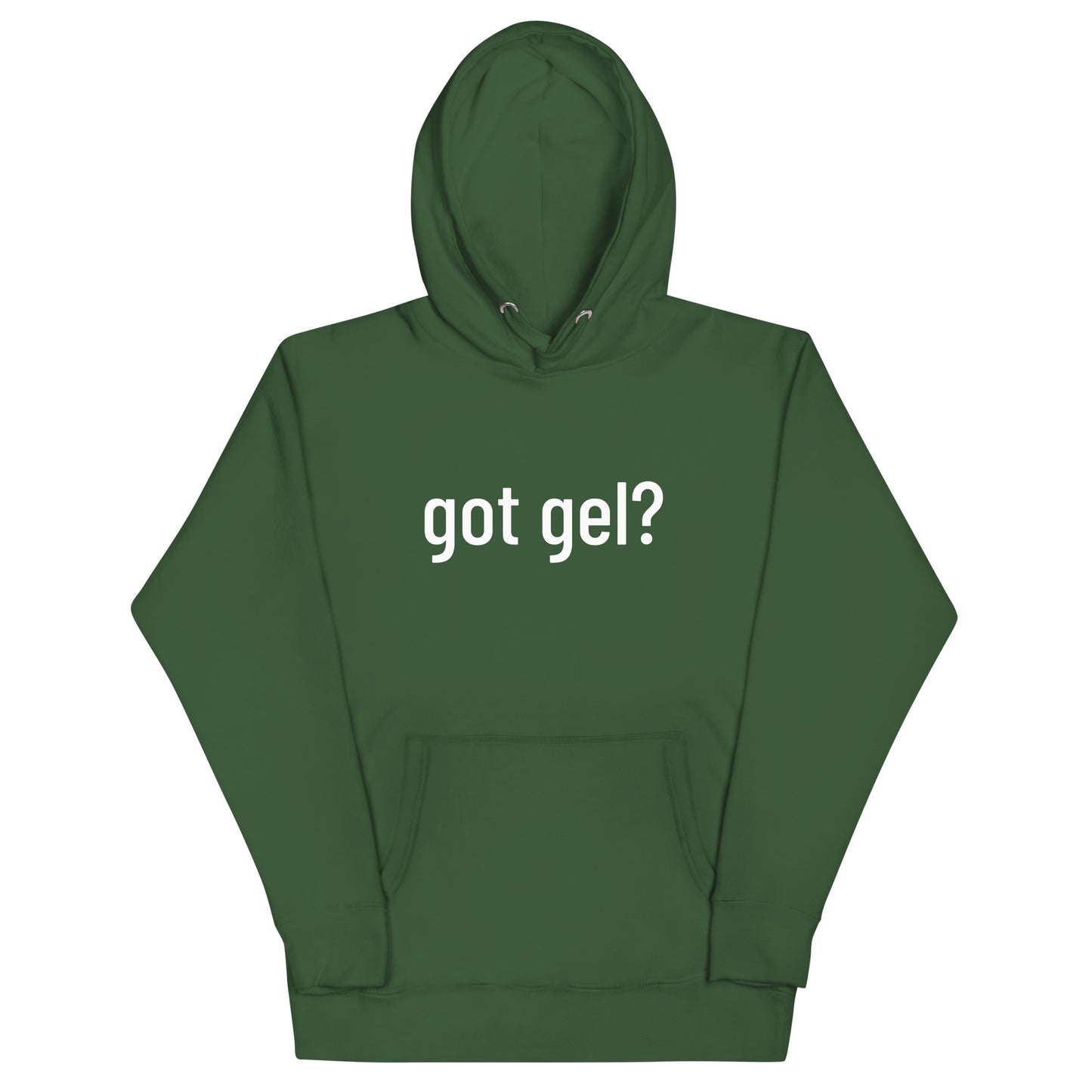 Got Gel Unisex Hoodie