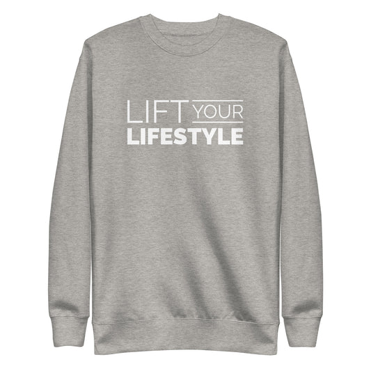 Lift Your Lifestyle Unisex Premium Sweatshirt