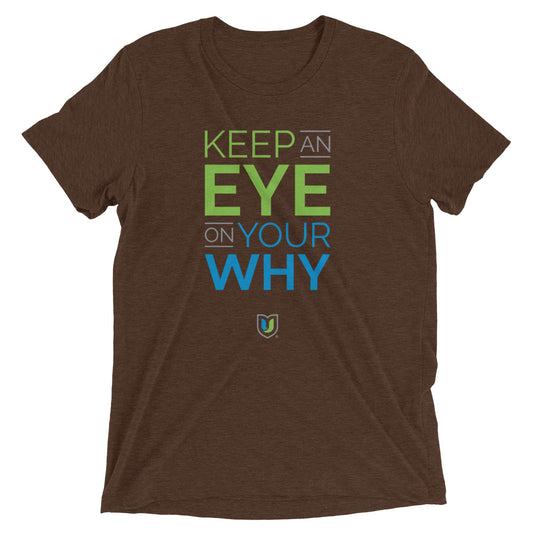 Eye On Your Why Short sleeve t-shirt