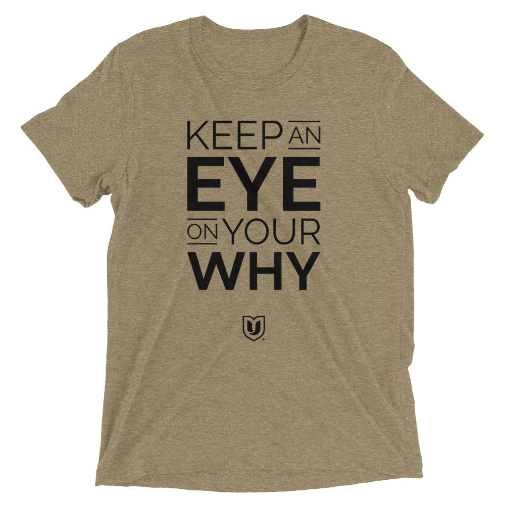 Eye On Your Why Short sleeve t-shirt